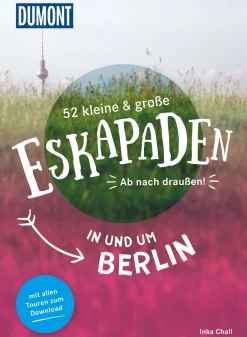 52 Eskapaden in und um Berlin