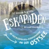 52 Eskapaden Mecklenburg-Vorpommern an Ostsee