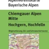 Chiemgauer Alpen Mitte BY 18 neue Auflage