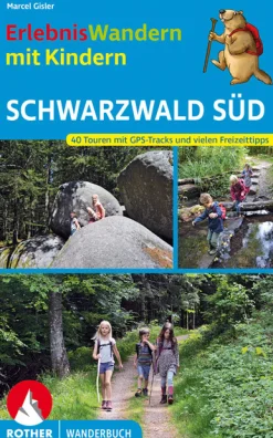 Erlebniswandern mit Kindern Schwarzwald Süd