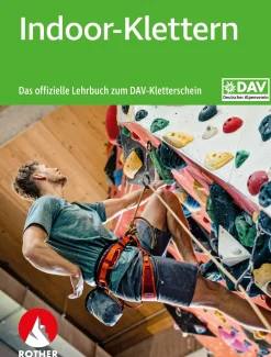 Indoor-Klettern – Das offizielle Lehrbuch zum DAV-Kletterschein