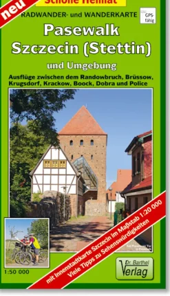 Pasewalk, Szczecin (Stettin) und Umgebung