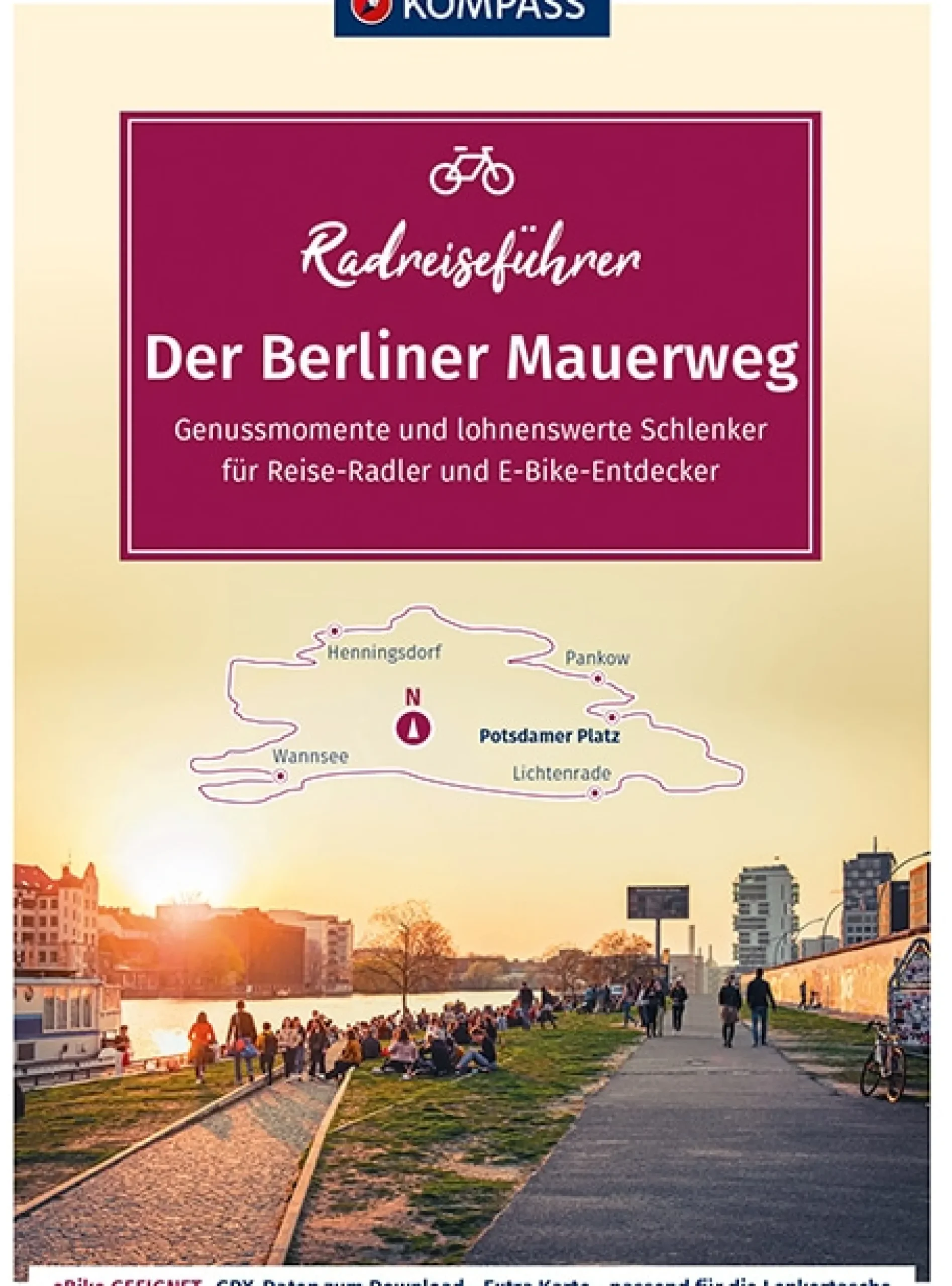RadReiseFührer Der Berliner Mauerweg