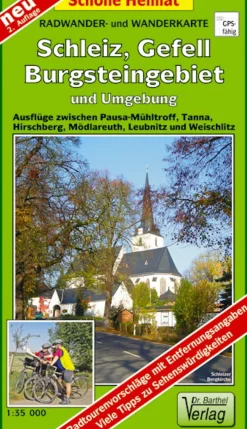 Schleiz, Gefell, Burgsteingebiet und Umgebung