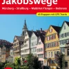 Wanderführer Südwestdeutsche Jakobswege